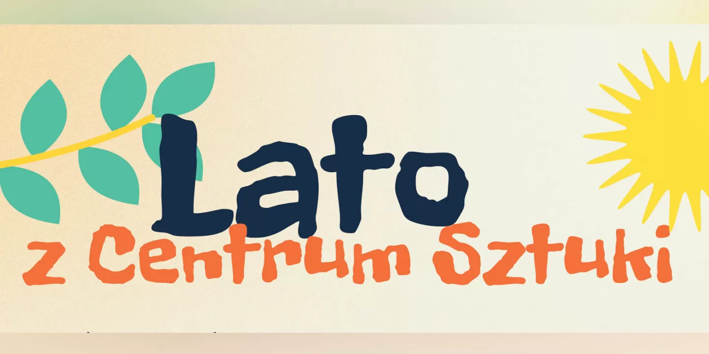 Sierpniowe atrakcje z Centrum Sztuki w Oławie 