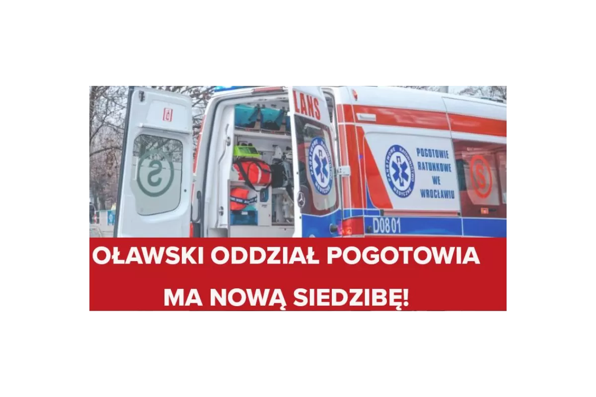 Kierownik oławskiego pogotowia zaakceptował nową lokalizację! 