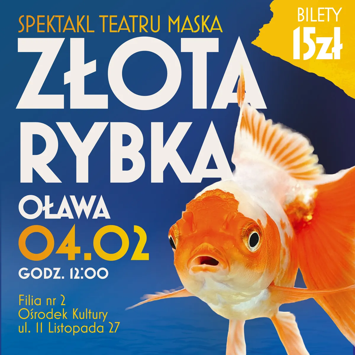 Złota rybka w Ośrodku Kultury 