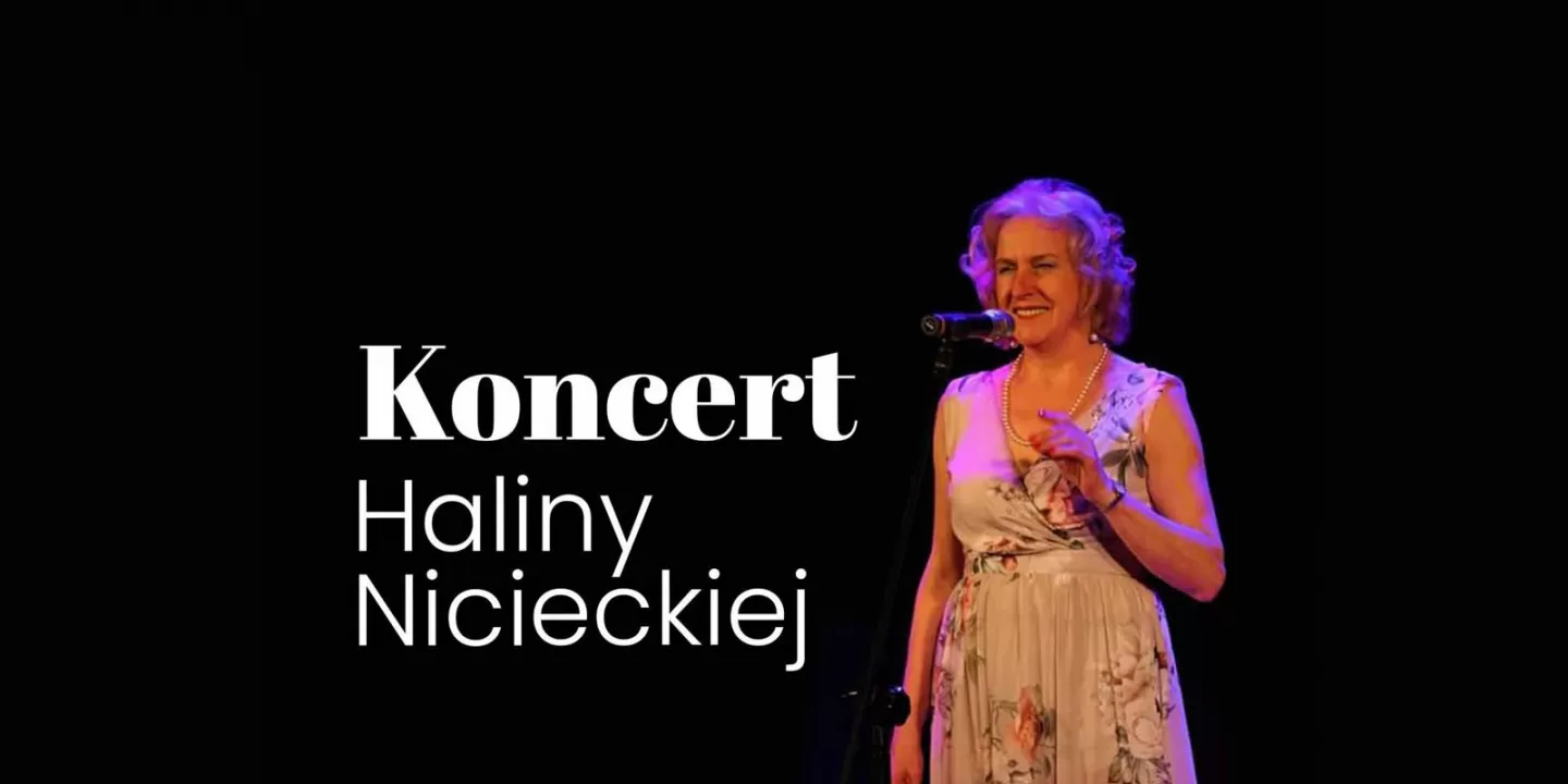 Koncert Haliny Nicieckiej 