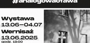 Analogowa Oława: Wernisaż wystawy już w piątek