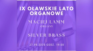 Silver Brass na finał Oławskiego Lata Organowego