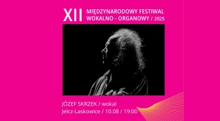 Józef Skrzek otworzy Międzynarodowy Festiwal Wokalno-Organowy w Jelczu-Laskowicach