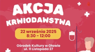 Liczy się każda kropla. Oddaj krew!