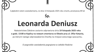Nie żyje Leaonarda Deniusz