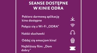 Seanse z audiodeskrypcją w kinie Odra