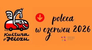 Czerwiec pełen kultury z MGCK