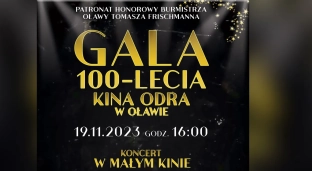Wielka Gala na 100-lecie Kina Odra!