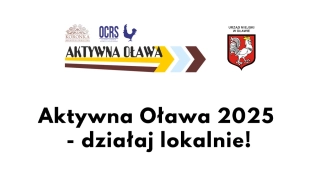 Aktywna Oława 2025 - działaj na rzecz społeczności lokalnej!