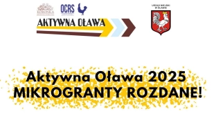 Rozdano Mikrogranty w projekcie Aktywna Oława 2025