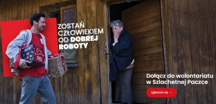Zostań człowiekiem od dobrej roboty. Rekrutacja do Szlachetnej Paczki