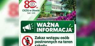 CKZiU w Oławie przypomina: osoby postronne nie wejdą na teren szkoły