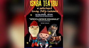 Krasnale ożyją na scenie. Teatr na Ostrowie zagra w Wójcicach