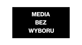 Media bez wyboru. Trwa protest niezależnych mediów