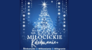 Kolędowo w Miłocicach