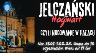 Jelczański Hogwart, czyli wyjątkowa noc w pałacu!