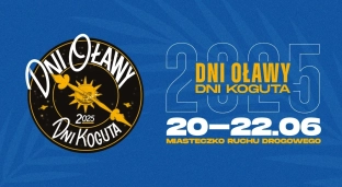 Dni Oławy - Dni Koguta już w ten weekend!