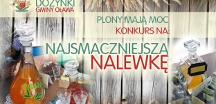 Nalewkowa rywalizacja na dożynkach. Weź udział w konkursie