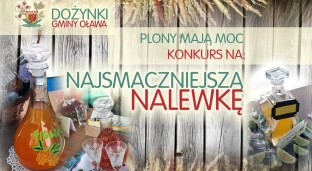 Nalewkowa rywalizacja na dożynkach. Weź udział w konkursie