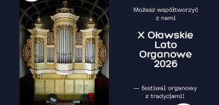 Wesprzyj jubileuszową edycję Oławskiego Lata Organowego