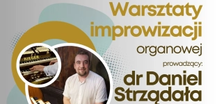 Warsztaty improwizacji organowej w Oławie