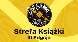 Trzecia Strefa Książki podczas Dni Oławy - Dni Koguta 2026