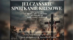 Poznaj historię swoich przodków. Jelczańskie Spotkanie Kresowe