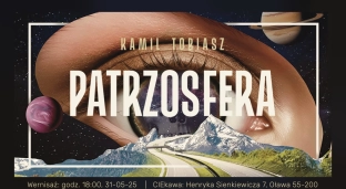 Nie patrz - zobacz. Wernisaż Kamila Tobiasza w Oławie