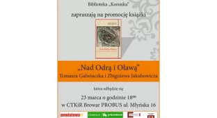 Promocja książki „Nad Odrą i Oławą. Szkice historyczne i krajoznawcze z okolic Oławy”