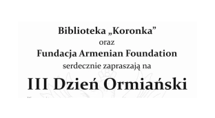 III Dzień Ormiański już w sobotę