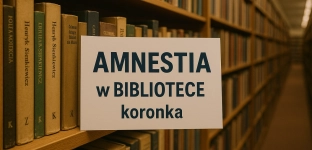 Amnestia w bibliotece Koronka