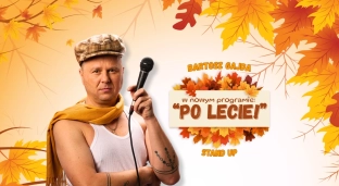 Stand-up Bartosza Gajdy w Oławie