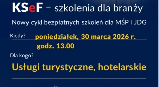 Bezpłatne szkolenie KSeF dla branży turystycznej i hotelarskiej