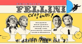 FEDERICO FELLINI: ciao a tutti! - przegląd filmów w Oławie