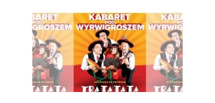 Kabaret Pod Wyrwigroszem z nowym programem w Oławie