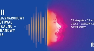Kolejna odsłona Międzynarodowego Festiwalu Wokalno-Organowego. Jakich artystów usłyszymy w tym roku?