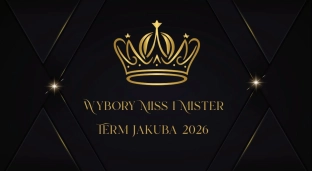 Konkurs na Miss i Mistera Term Jakuba. Zgłoś się już dzisiaj