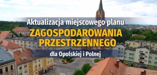 Zmiany w planie zagospodarowania przestrzennego w Oławie