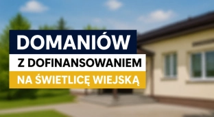 Świetlica w Domaniowie przejdzie modernizację. Gmina otrzyma dofinansowanie