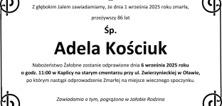 Nie żyje Adela Kościuk