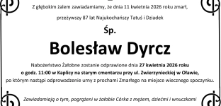 Nie żyje Bolesław Dyrcz
