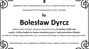 Nie żyje Bolesław Dyrcz