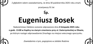 Nie żyje Eugeniusz Bosek