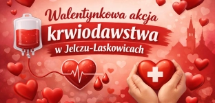 Walentynkowa akcja krwiodawstwa w Jelczu-Laskowicach
