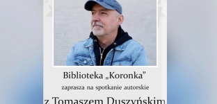 Spotkanie autorskie z Tomaszem Duszyńskim
