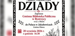 Dziady Adama Mickiewicza w Pałacu w Jakubowicach