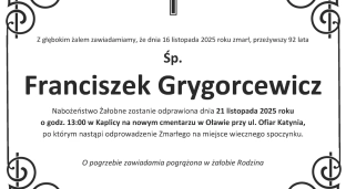 Nie żyje Franciszek Grygorcewicz