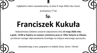 Nie żyje Franciszek Kukuła