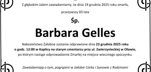 Ostatnie pożegnanie Barbary Gelles