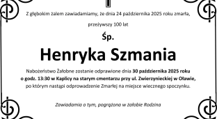 Nie żyje Henryka Szmania